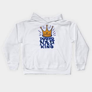 Power nap King Kids Hoodie